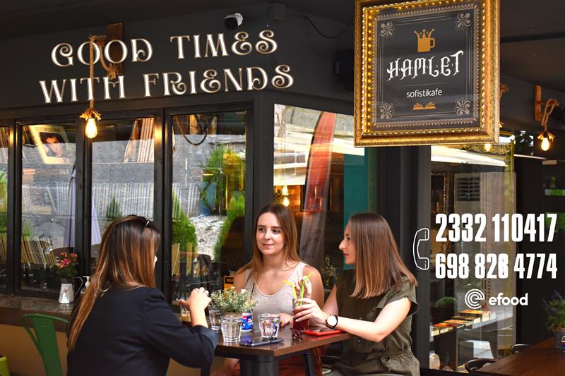 Hamlet Sofistikafe: Good times with friends 
