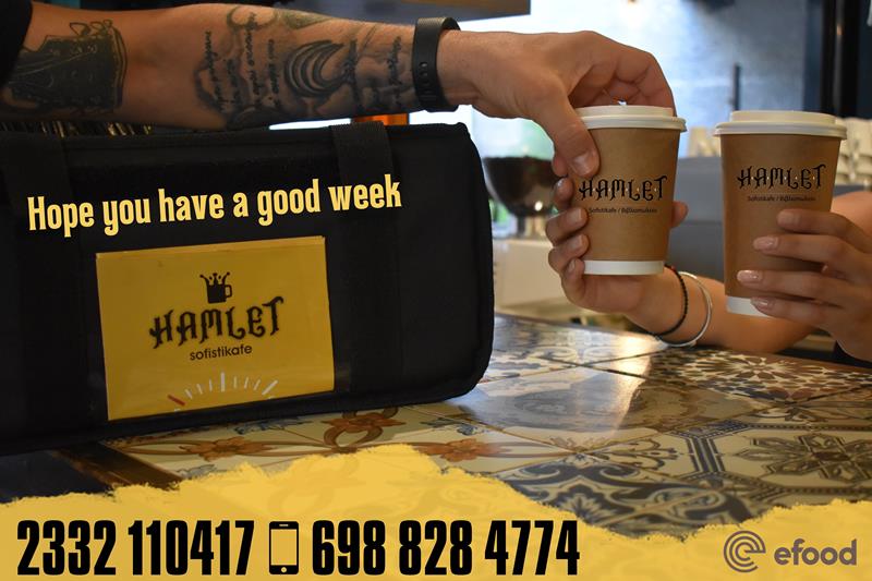 Ευχές για καλή εβδομάδα με απολαυστικό café από το Hamlet Sofistikafe