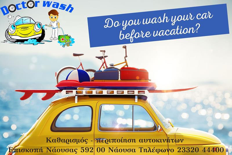DOCTOR WASH : Do you wash your car before vacation?