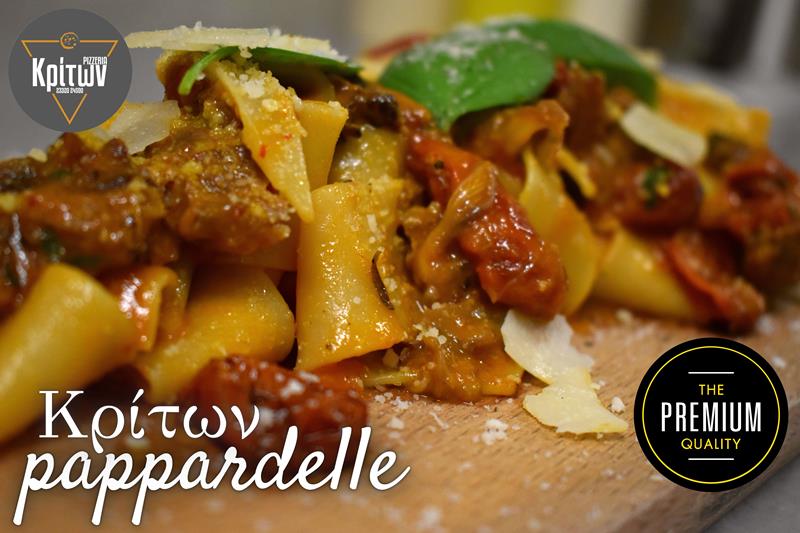 Pappardelle «Κρίτων»: Η  premium πρόταση της «Pizzeria Κρίτων»