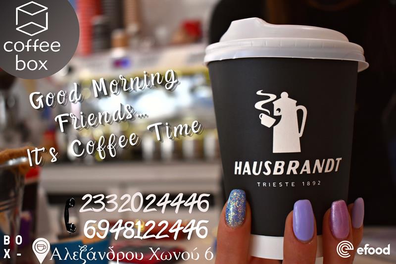 Coffee box: Good morning friends…It’s Coffee time