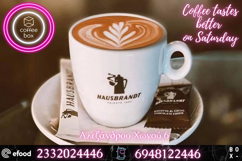 Coffee box: Coffee tastes better on Saturday