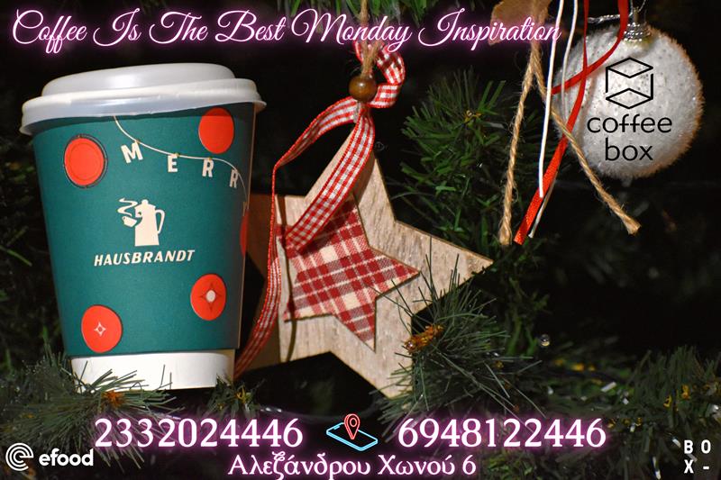 Coffee box: Coffee is the best Monday motivation