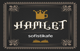 HAMLET sofistikafe 